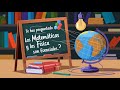 Te has preguntado "Por qué las Matemáticas y las Física son esenciales "