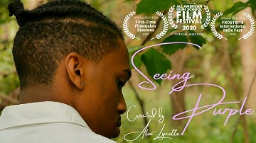 Seeing Purple [ACCEPTED] | NYU, USC, Wesleyan, Syracuse Application Film 2020 (5 mins)