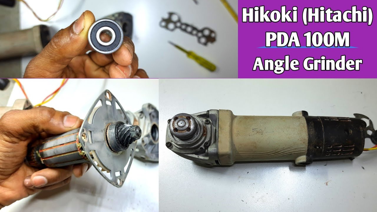 PDA100M Angle Grinder Repair Hitachi Angle Grinder Bearing