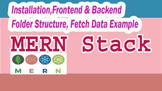 2. Mern Stack Installation | Folder Structure | Intro | Frontend | Backend