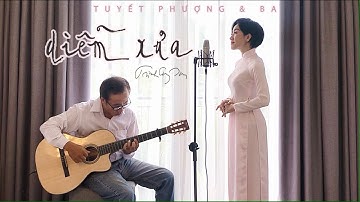 DIỄM XƯA | TRỊNH CÔNG SƠN | CHA và CON | TUYẾT PHƯỢNG và Cha