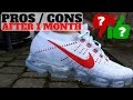 1 MONTH AFTER WEARING NIKE AIR VAPORMAX: PROS & CONS