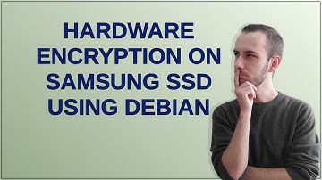 Unix: Hardware encryption on Samsung SSD using Debian