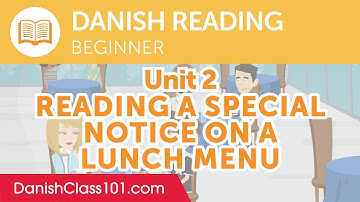 Danish Beginner Reading Practice - Reading a Special Notice on a Lunch Menu