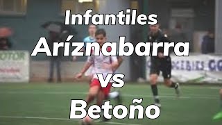 Ariznabarra 🆚 Betoño. Liga Infantil. Resumen del partido con mejor. Calidad 4k-UHD. 4K-UHD
