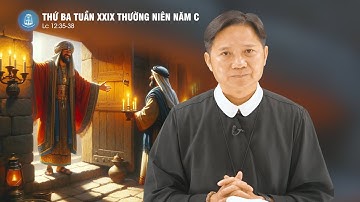 Lời Chúa - Thứ Ba Tuần XXIX Thường Niên Năm C | 21/10/2025