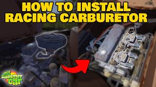How To Install Racing Carburetor in My Summer Car