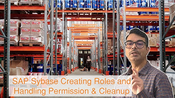 How to Create SAP Sybase Roles and Handle Permission & Cleanup