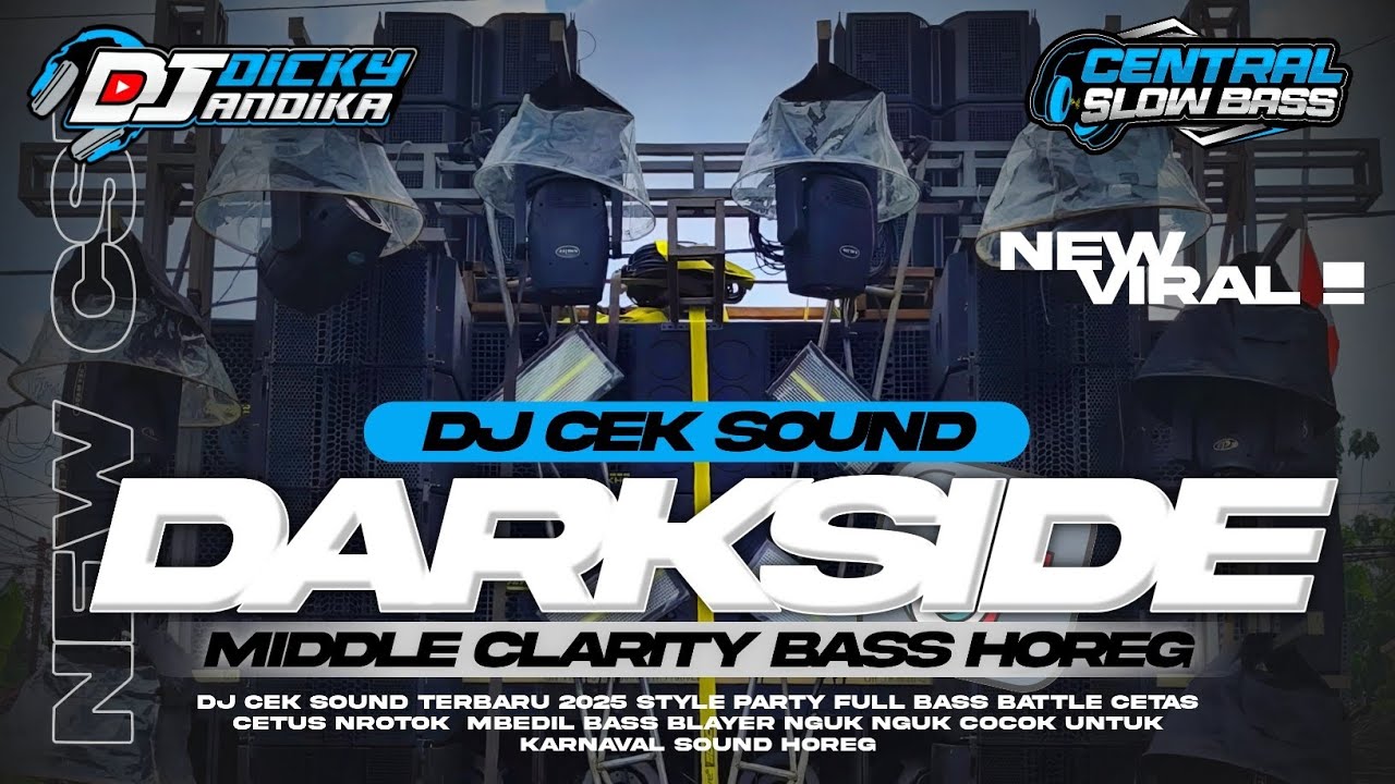 DJ CEK SOUND ALAN WALKER DARKSIDE MIDDLE CLARITY BASS HOREG