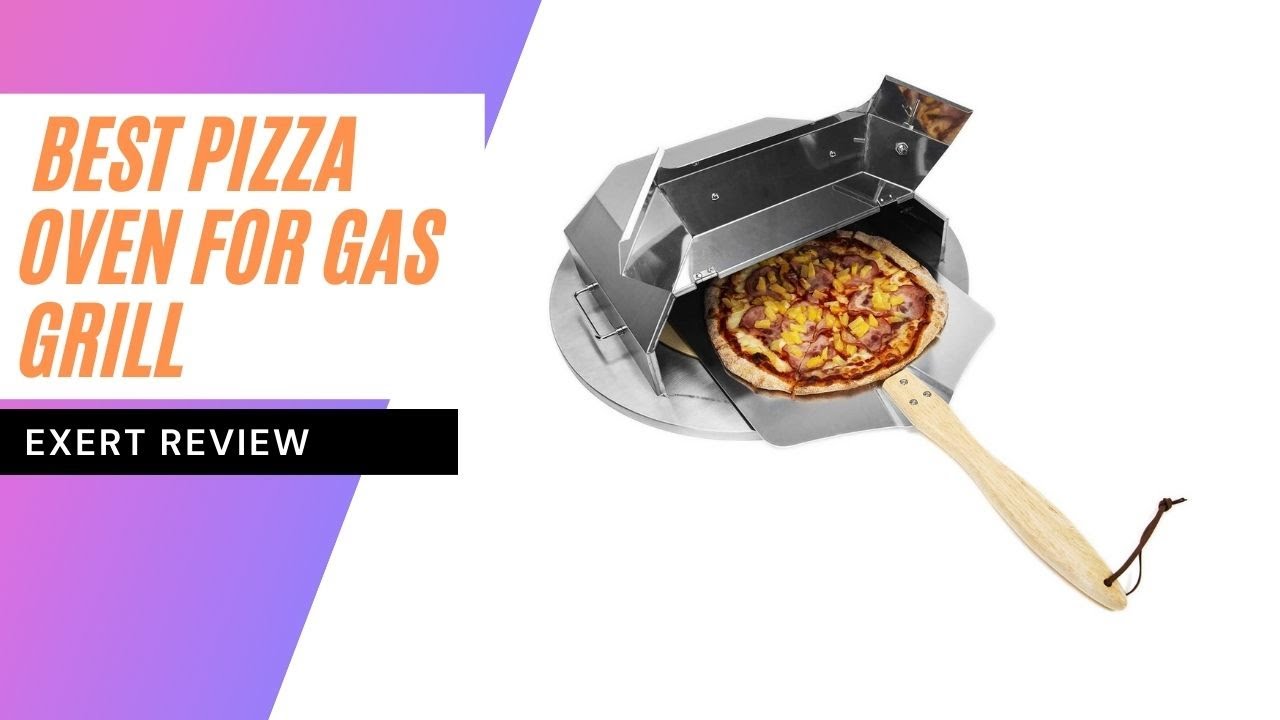 Best pizza oven for gas grill in 2021 [Expert Review] YouTube