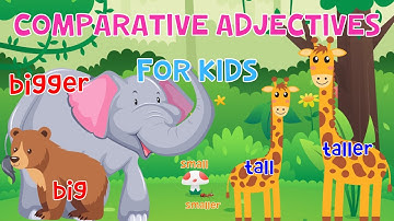 Comparative Adjectives And Game For Kids | 4K