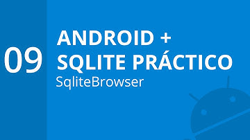 9. SqliteBrowser | Android  + SQLite Práctico | formandocodigo.com