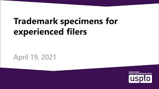Trademark specimens for experienced filers