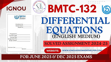 📖 BMTC-132 Differential Equations Solved Assignment 2025 | Meenakshi Study Platform ✅