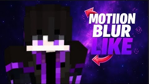 Get Motion Blur In Your Minecraft Videos Like LivingLegend