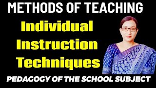 Individual Instruction Techniques