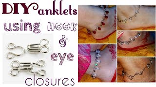 5 DIY anklets | How to make anklets using hook-and-eye closures|