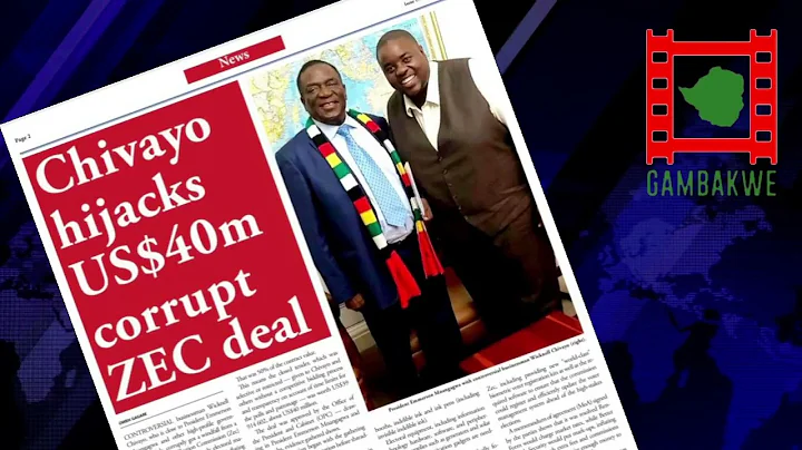 Wicknell Chivayo 's $40 million ZEC deal exposed
