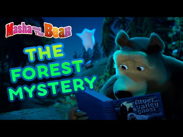 Masha and the Bear 🌲⚡ THE FOREST MYSTERY 🕵 Best episodes collection 🎬 Cartoons for kids class=