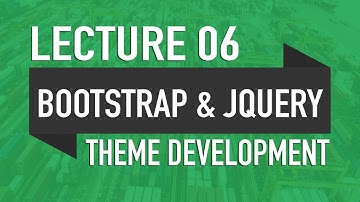 06 - Including Bootstrap & jQuery - WP Theme Development in Urdu - 2019