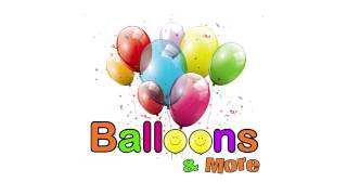 Balloons&More