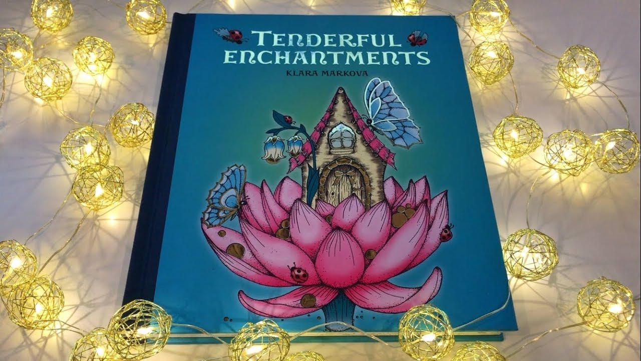 FLIP THROUGH: TENDERFUL ENCHANTMENTS Coloring Book by Klara Markova ...