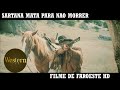 Sartana Mata para não Morrer | Filme de Faroeste | HD | Filme Completo em Portugues