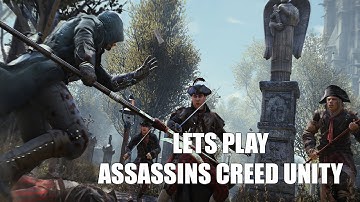 Lets Play Assassins Creed Unity - Episode 1
