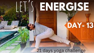 DAY- 13 | ENERGISE | 21 Days Yoga Challenge | ​⁠@PrashantjYoga