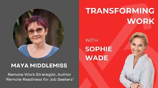 Famous Episode 160: Maya Middlemiss - Remote Readiness: How to Realise Distributed Work's Full Potential Net Worth