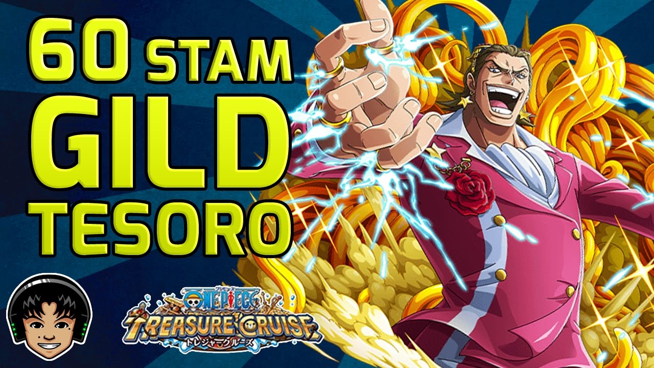 Walkthrough for Global Gild Tesoro 60 Stamina Raid (Film Gold) [One Piece  Treasure Cruise] 