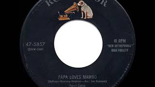 Video thumbnail of "1954 HITS ARCHIVE: Papa Loves Mambo - Perry Como"