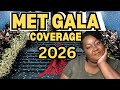 MET GALA 2026 COVERAGE 📱