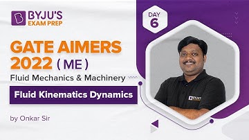 GATE AIMERS 2022 | ME | Fluid Mechanics & Machinery | Fluid Kinematics Dynamics | Onkar Otari