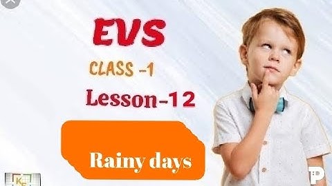 Rainy days. Evs class 1.