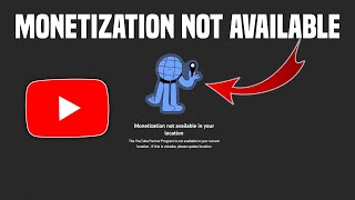 Information YouTube Monetization Is Not Available In Your Location FIX | YouTube Studio News