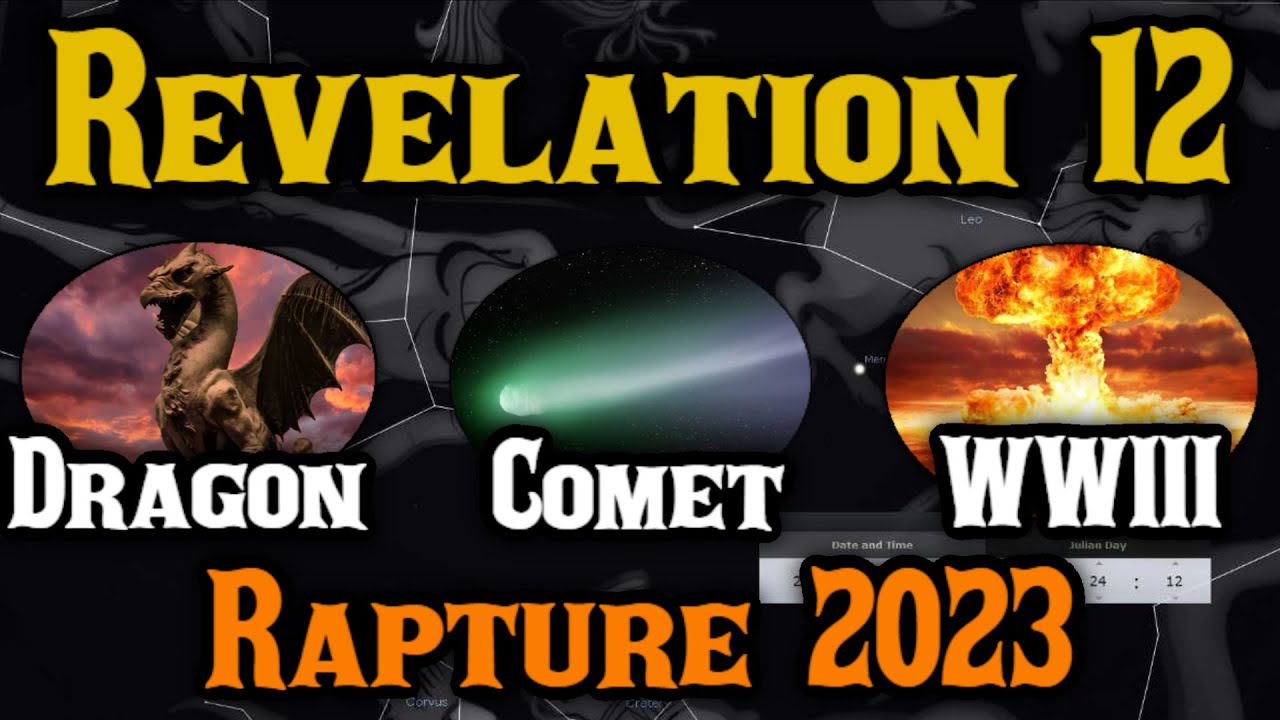 Rapture 2023 Feast of Trumpets 2024 The Great Red Dragon Comet