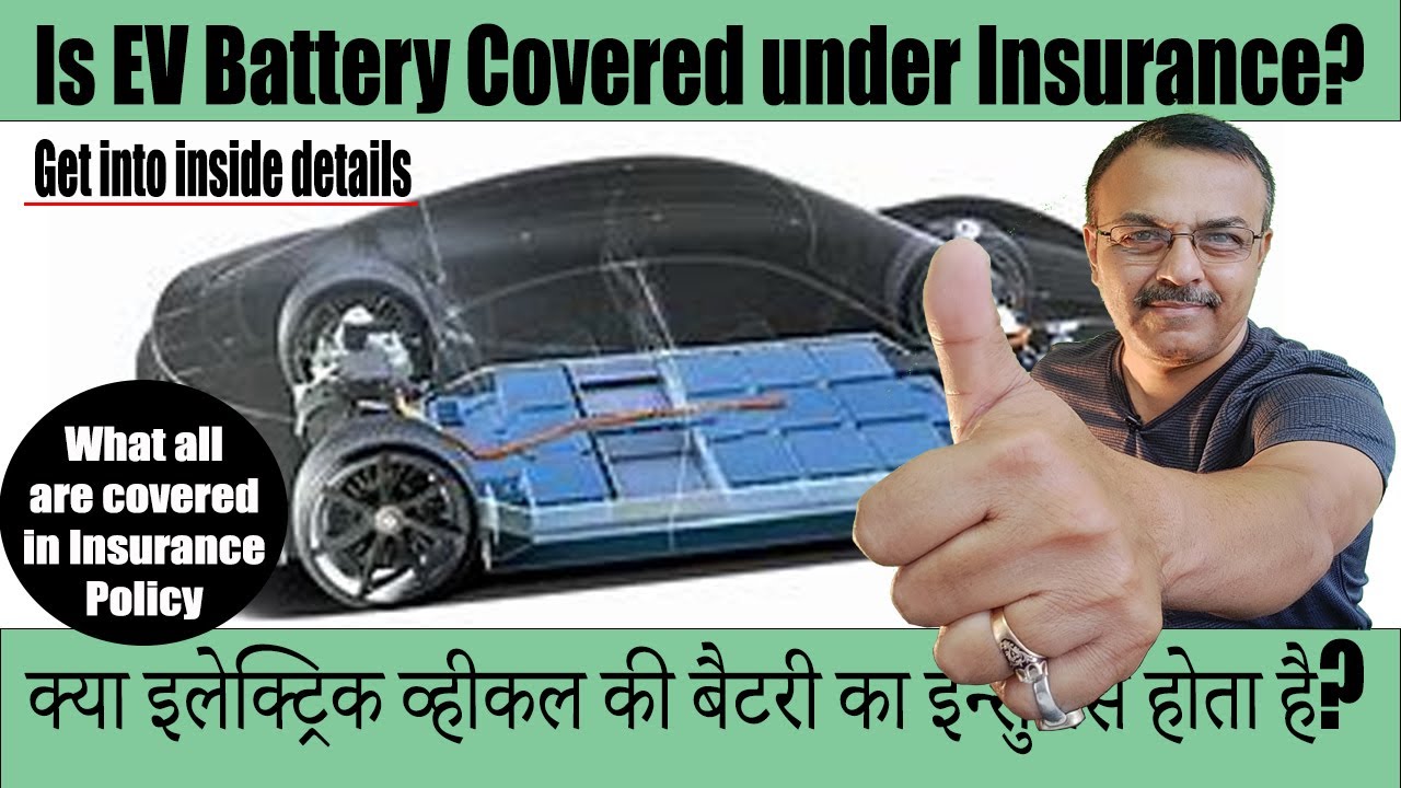 EV Battery Insurance Claim? What you should know.. Electric Car battery