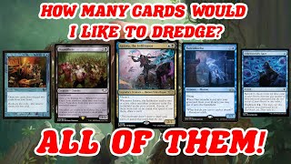 HOW MANY CARDS WOULD I LIKE TO DREDGE? ALL OF THEM! Legacy Dimir Combo Dredge MTG