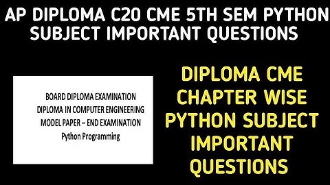 ap diploma c20 5th sem CME branch python subject important questions| important tips to pass python|