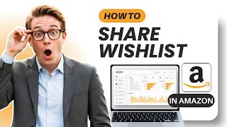 How to Share a Wishlist on Amazon (Updated 2026)