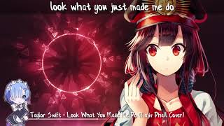 Nightcore - Look What You Made Me Do - (Lyrics)