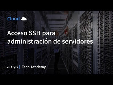 07. Acceso SSH para administración de servidores | Primeros pasos en Servidores