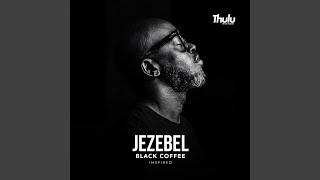 Jezebel | Black Coffee Inspired