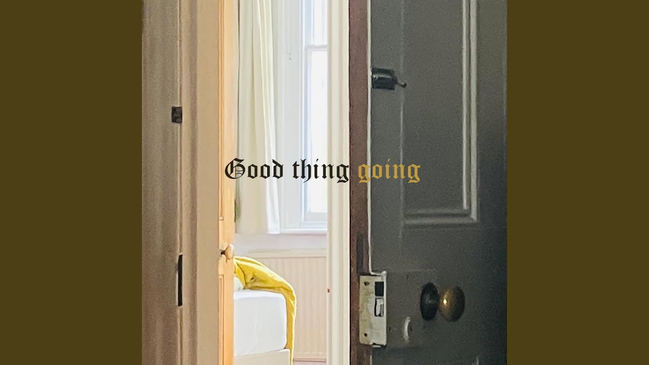 Watch Good thing going on YouTube Watch Good thing going on YouTube