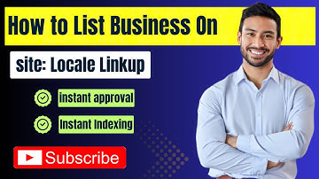 How to Create a Locale Linkup Business Listing ? - Local SEO Citations Tutorials