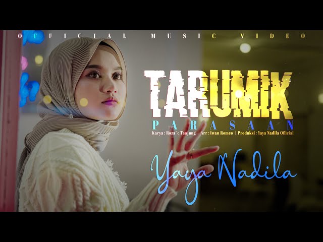 Yaya  Nadila - Tarumik Parasaan ( Official Music Video ) class=