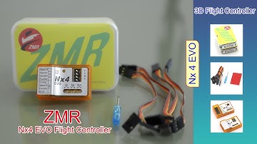 ZMR Nx4 EVO Flight Controller  - 3D Flight Controller