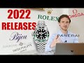 2022 Watch Releases!