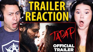 TADAP | Ahan Shetty | Tara Sutaria | Sajid Nadiadwala | Milan Luthria | Trailer Reaction